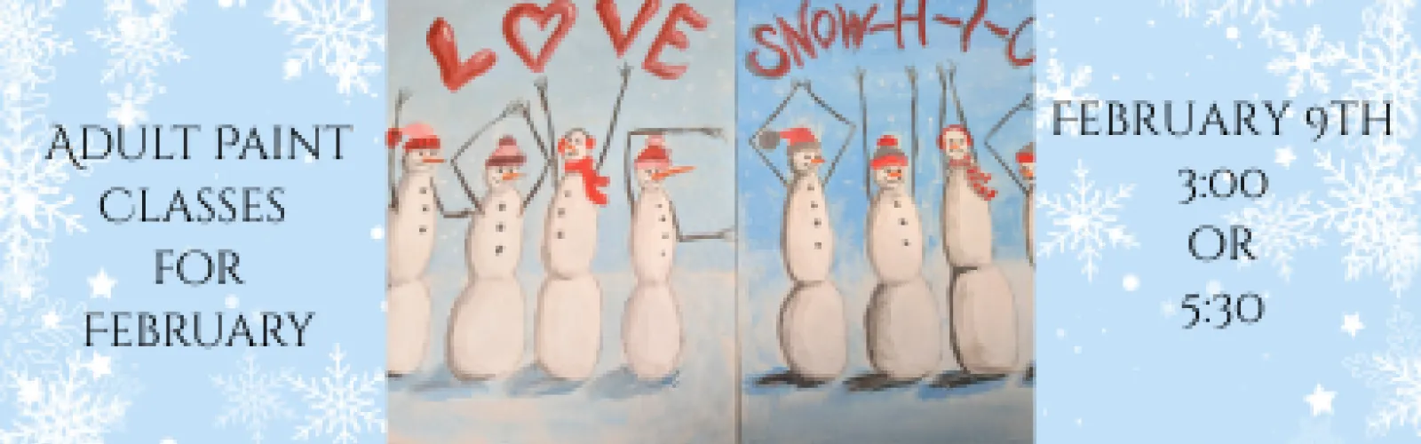 two paintings of snowmen with arms spelling LOVE or OHIO